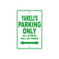 Yareli's Name Parking Only All Others Will Be Towed Metal Sign Plate