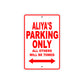Aliya's Name Parking Only All Others Will Be Towed Sign Plate