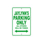 Jaylynn's Name Parking Only All Others Will Be Towed Metal Sign Plate