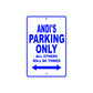 Andi's Name Parking Only All Others Will Be Towed Metal Sign