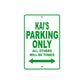 Kai's Name Parking Only All Others Will Be Towed Metal Sign Plate