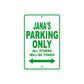 Jana's Name Parking Only All Others Will Be Towed Metal Sign Plate