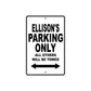 Ellison's Name Parking Only All Others Will Be Towed Aluminum Sign