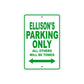 Ellison's Name Parking Only All Others Will Be Towed Metal Sign Plate