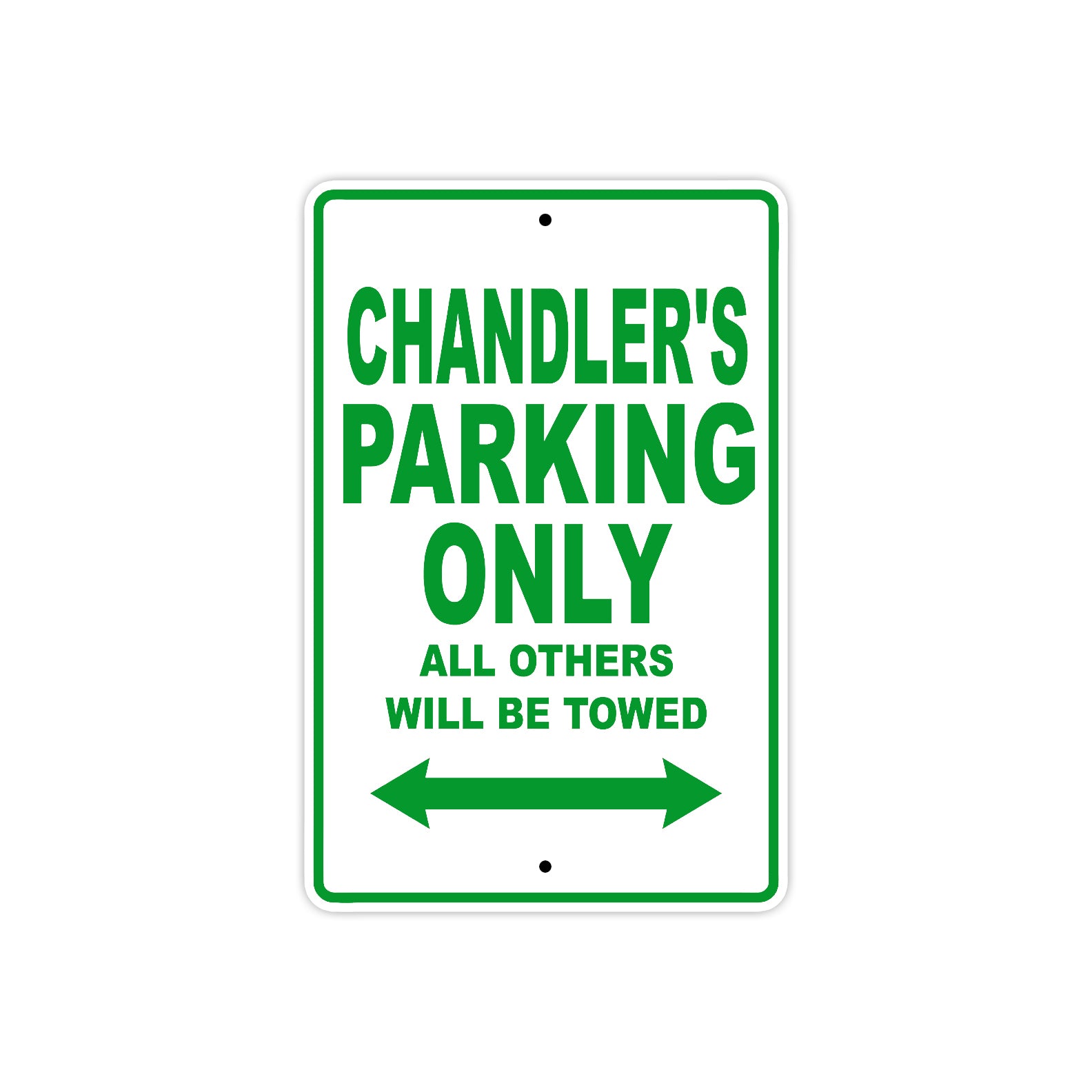 Chandler's Name Parking Only All Others Will Be Towed Metal Sign Plate