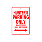 Hunter's Name Parking Only All Others Will Be Towed Metal Sign Plate