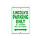 Lincoln's Name Parking Only All Others Will Be Towed Sign Plate