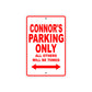 Connor's Name Parking Only All Others Will Be Towed Metal Sign Plate