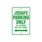 Josiah's Name Parking Only All Others Will Be Towed Sign Plate