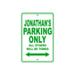 Jonathan's Name Parking Only All Others Will Be Towed Sign Plate