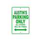 Austin's Name Parking Only All Others Will Be Towed Sign Plate