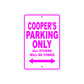 Cooper's Name Parking Only All Others Will Be Towed Metal Sign
