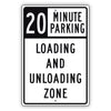20 Minute Loading And Unloading Zone Aluminum Metal Sign (Black)
