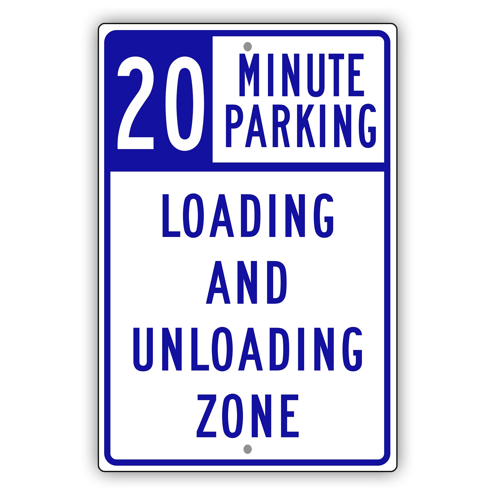 20 Minute Loading And Unloading Zone Aluminum Metal Sign (Blue)