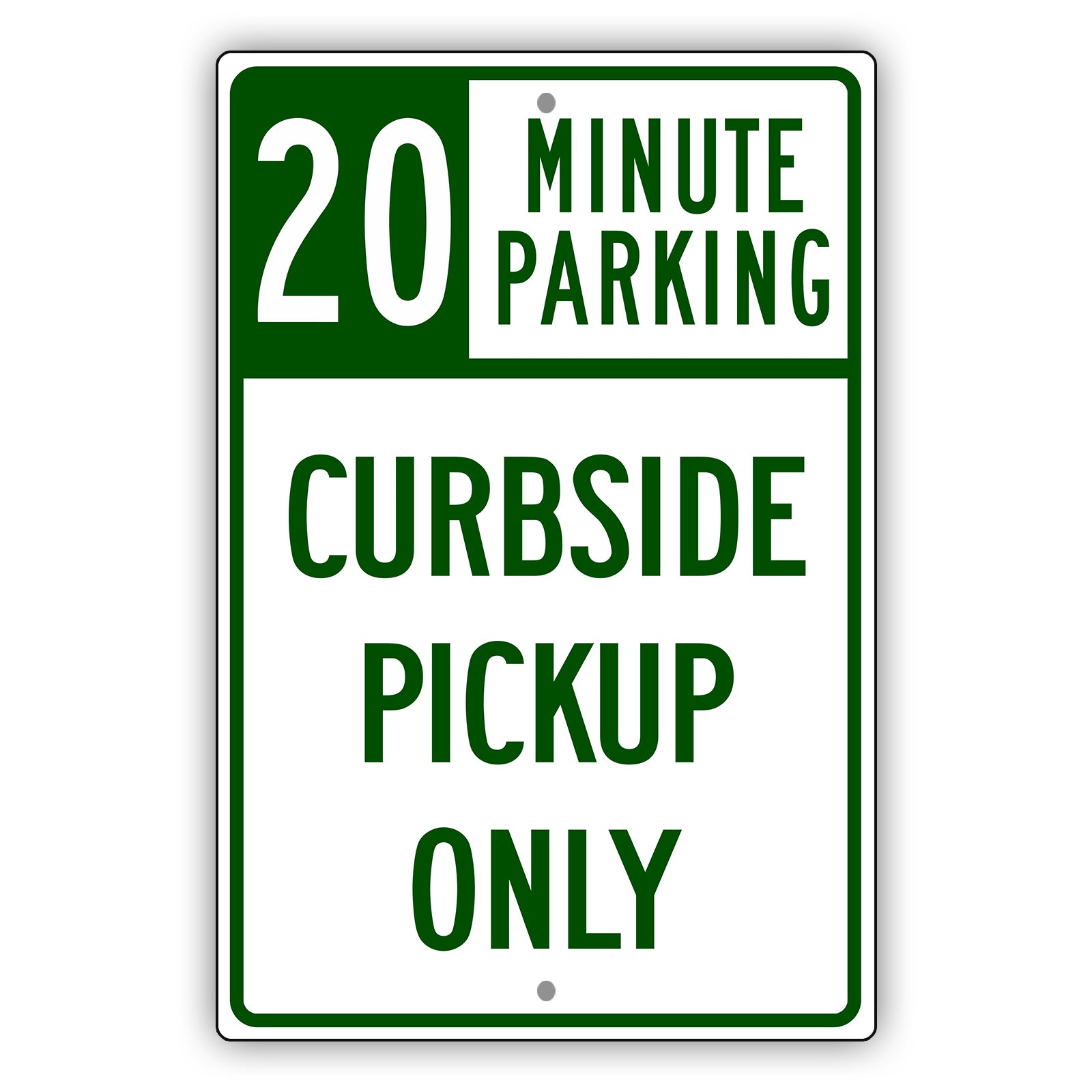 20 Minute Parking Curbside Pickup Only