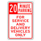 20 Minute Parking For Service And Delivery Vehicles Only