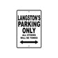 Langston's Name Parking Only All Others Will Be Towed Aluminum Sign