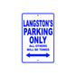 Langston's Name Parking Only All Others Will Be Towed Sign