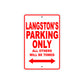 Langston's Name Parking Only All Others Will Be Towed Metal Sign Plate