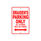 Braiden's Name Parking Only All Others Will Be Towed Metal Sign Plate