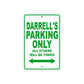 Darrell's Name Parking Only All Others Will Be Towed Sign Plate