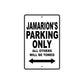 Jamarion's Name Parking Only All Others Will Be Towed Aluminum Sign  