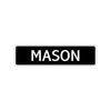 Mason Street Sign Children Name Room Plate