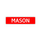 Mason Street Sign Children Name Room Plate