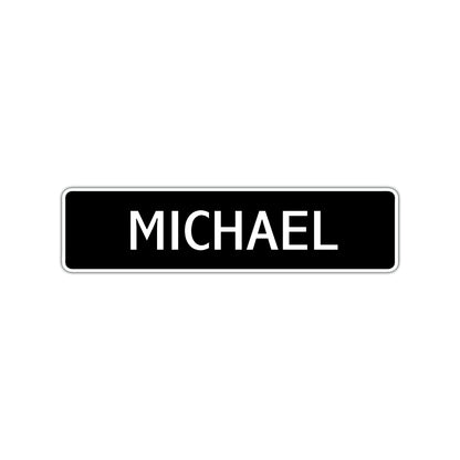 Michael Street Sign Children Name Room Plate
