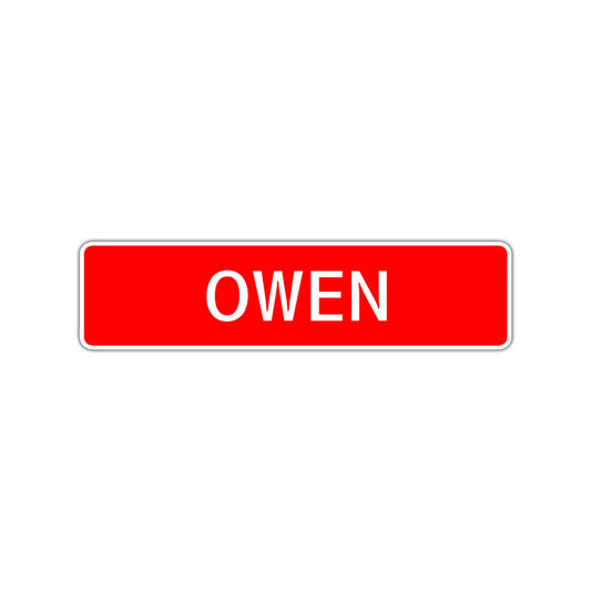 Owen Street Sign Children Name Room Plate