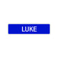 Luke Street Sign Children Name Room Plate