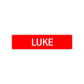 Luke Street Sign Children Name Room Plate