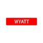 Wyatt Street Sign Children Name Room Plate