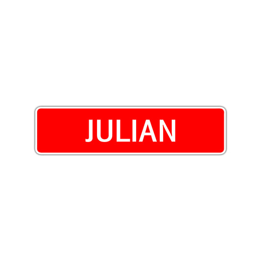 Julian Street Sign Children Name Room Plate