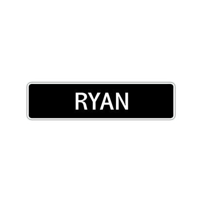 Ryan Street Sign Children Name Room Plate