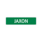 Jaxon Street Sign Children Name Room Plate