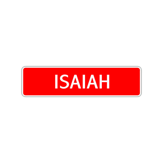 Isaiah Street Sign Children Name Room Plate