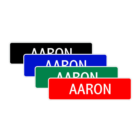 Aaron Street Sign Children Name Room Plate