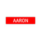 Aaron Street Sign Children Name Room Plate