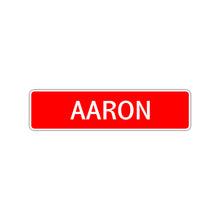 Aaron Street Sign Children Name Room Plate