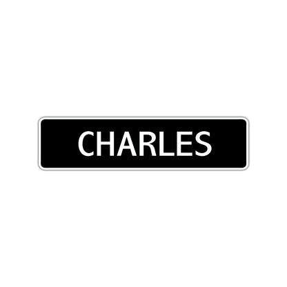 Charles Street Sign Children Name Room Plate