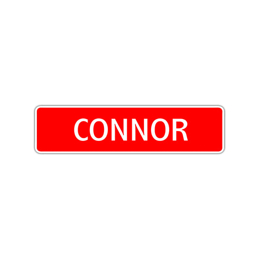 Connor Street Sign Children Name Room Plate