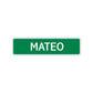 Mateo Street Sign Children Name Room Plate
