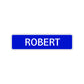 Robert Street Sign Children Name Room Plate