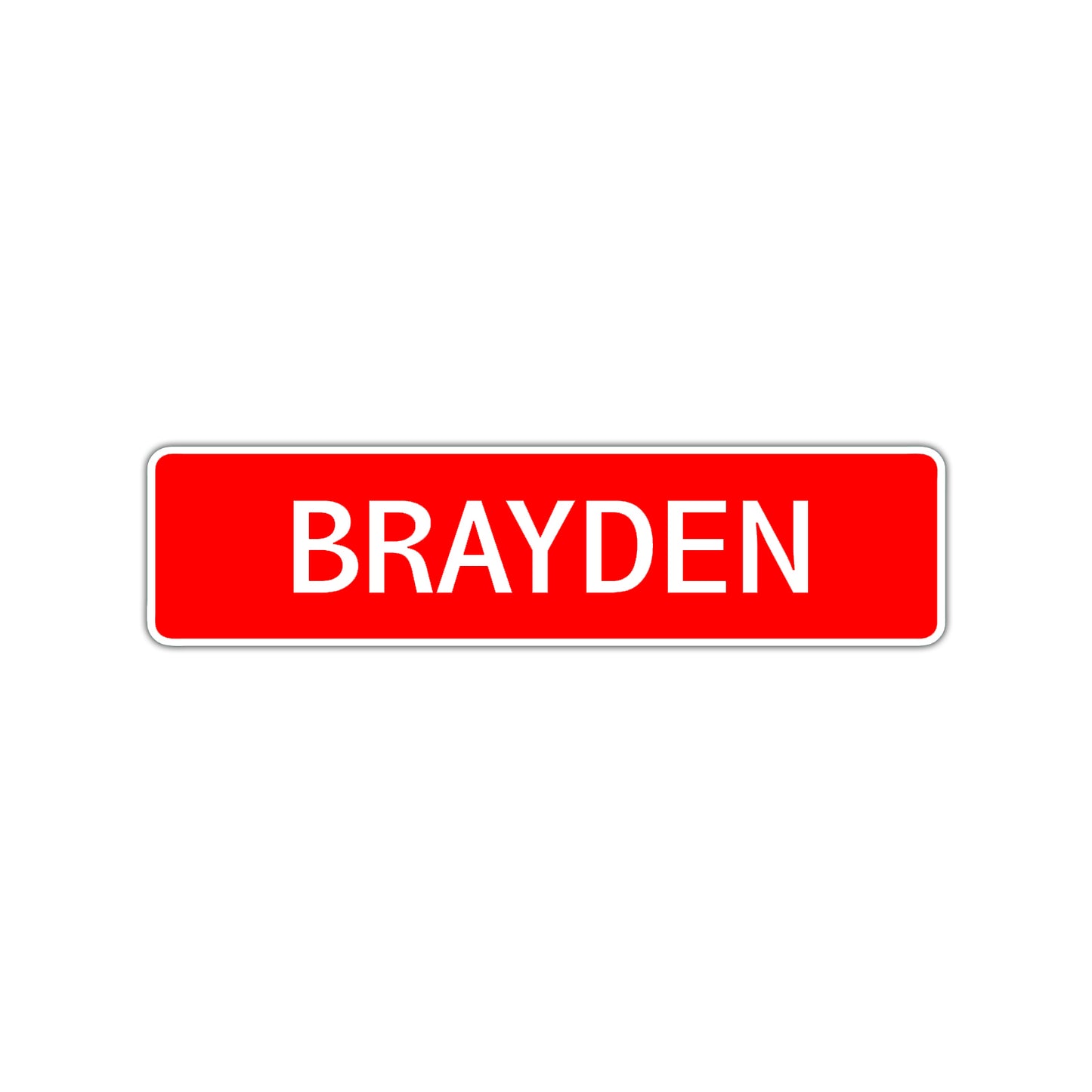 Brayden Street Sign Children Name Room PlateBrayden Street Sign Children Name Room Plate