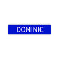 Dominic Street Sign Children Name Room Plate