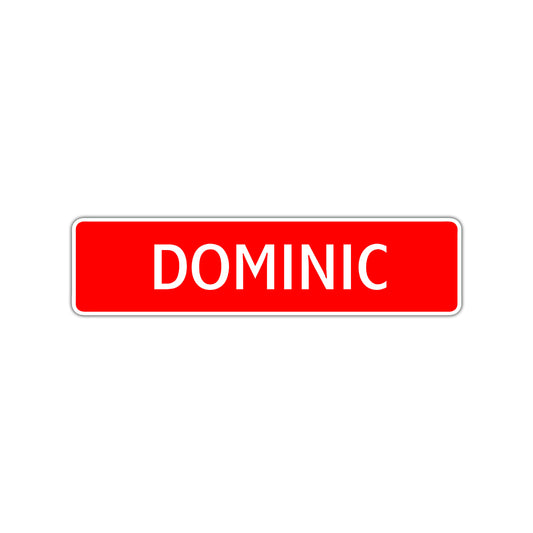 Dominic Street Sign Children Name Room Plate