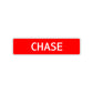 Chase Street Sign Children Name Room Plate