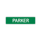 Parker Street Sign Children Name Room Plate