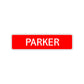 Parker Street Sign Children Name Room Plate